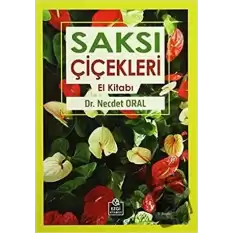 Saksı Çiçekleri El Kitabı