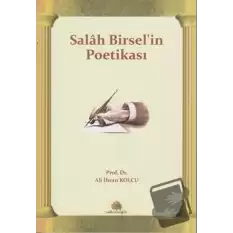 Salah Birsel’in Poetikası