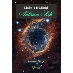 Salatım Aşk - Lisan-ı Hüdhüd