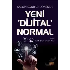 Salgın Sonrası Dönemde Yeni Dijital’ Normal