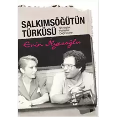 Salkımsöğütün Türküsü