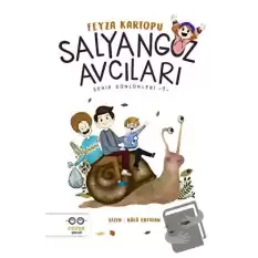 Salyangoz Avcıları - Şehir Günlükleri 1