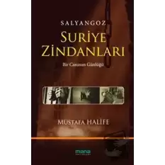 Salyangoz: Suriye Zindanları