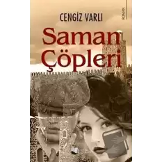 Saman Çöpleri