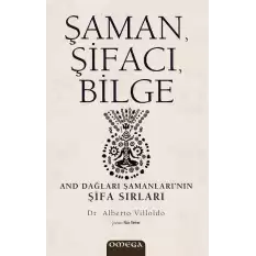 Şaman, Şifacı, Bilge