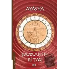 Şamanın Ritmi (1. Kitap)