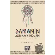 Şamanın Son Haykırışı