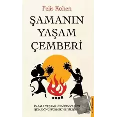 Şamanın Yaşam Çemberi