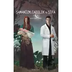 Şamanizm, Cadılık ve Şifa