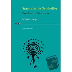 Şamanlar ve Semboller