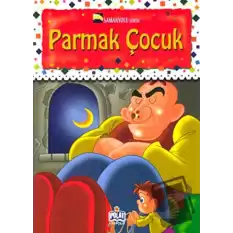 Samanyolu Serisi - Parmak Çocuk