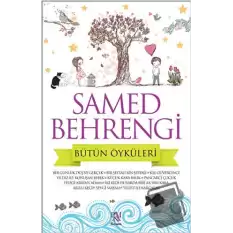 Samed Behrengi Bütün Öyküleri