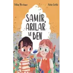 Samir, Arılar ve Ben (Ciltli)