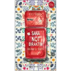 Sana Not Bıraktım - Bir Anne Kız Hikayesi