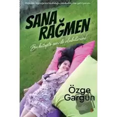 Sana Rağmen