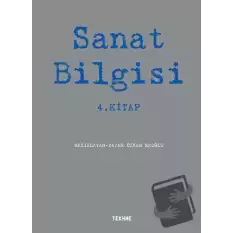 Sanat Bilgisi - 4. Kitap