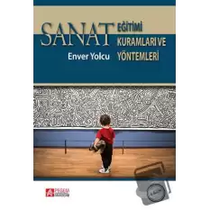 Sanat Eğitimi Kuramları ve Yöntemleri