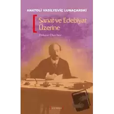 Sanat ve Edebiyat Üzerine