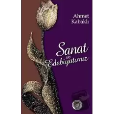 Sanat ve Edebiyatımız