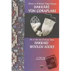 Sanat ve Kültürel Değer Olarak Hakkari Yün Çorapları