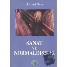 Sanat ve Normaldışılık