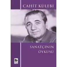 Sanatçının Öyküsü (Düz Yazıları)