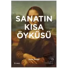 Sanatın Kısa Öyküsü (Ciltli)