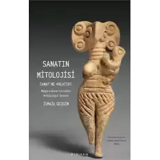 Sanatın Mitolojisi