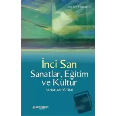 Sanatlar, Eğitim ve Kültür