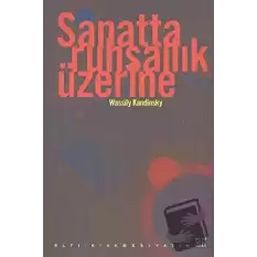 Sanatta Ruhsallık Üzerine