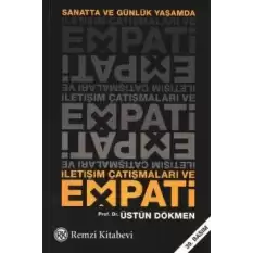 Sanatta ve Günlük Yaşamda İletişim Çatışmaları ve Empati