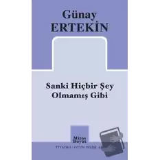 Sanki Hiçbir Şey Olmamış Gibi