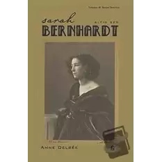 Sarah Bernhardt - Altın Ses