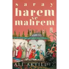 Saray Harem ve Mahrem