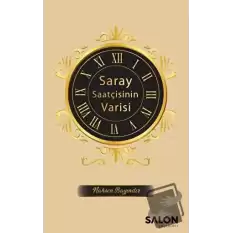 Saray Saatçisinin Varisi