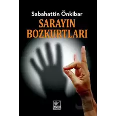 Sarayın Bozkurtları