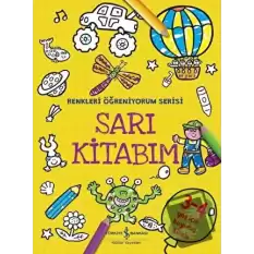 Sarı Kitabım - Renkleri Öğreniyorum Serisi