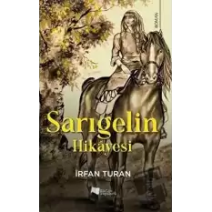 Sarıgelin Hikayesi