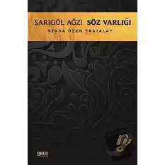 Sarıgöl Ağzı Söz Varlığı