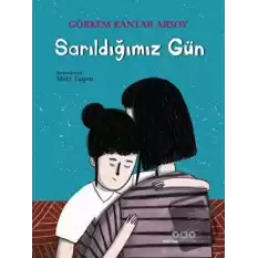 Sarıldığımız Gün