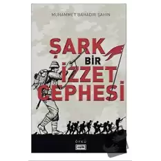 Şark Bir İzzet Cephesi