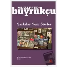 Şarkılar Seni Söyler