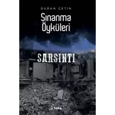 Sarsıntı - Sınanma Öyküleri