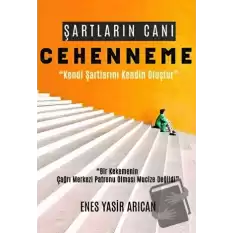 Şartların Canı Cehenneme