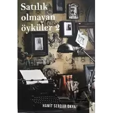 Satılık Olmayan Öyküler 2