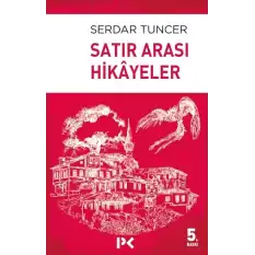 Satır Arası Hikayeler