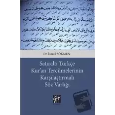 Satıraltı Türkçe Kuran Tercümelerinin Karşılaştırmalı Söz Varlığı