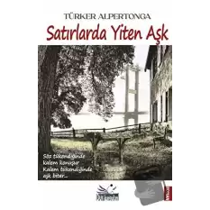 Satırlarda Yiten Aşk