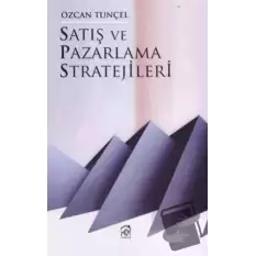 Satış ve Pazarlama Stratejileri