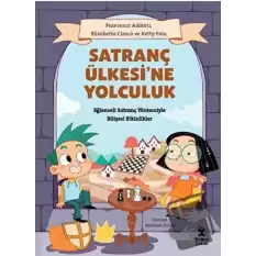 Satranç Ülkesi’ne Yolculuk